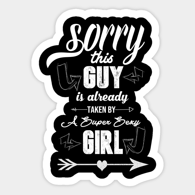 sorry this guy is already taken by a super sexy girl Sticker by ahnoun